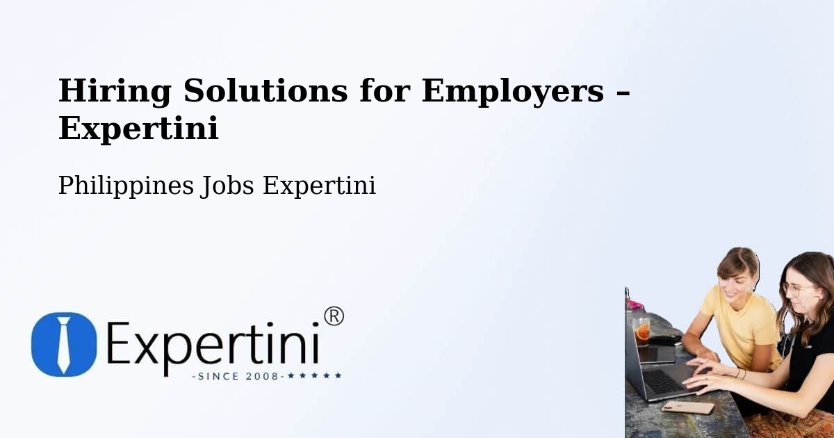 Hiring Solutions for Employers in Bangar - Bangar, Philippines Jobs Expertini